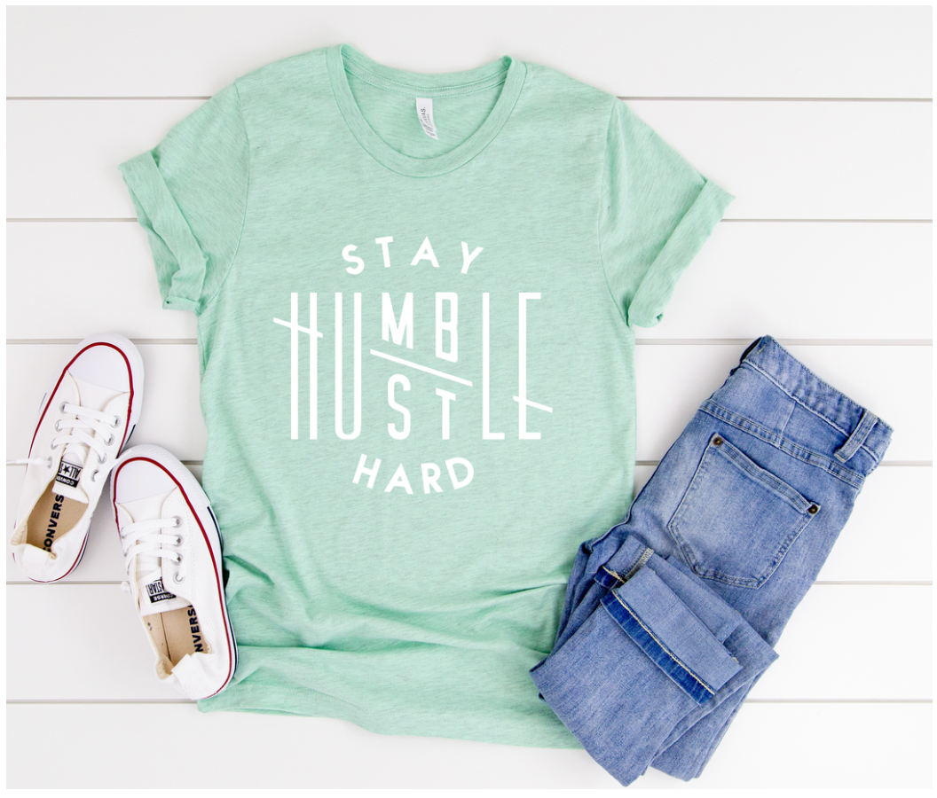 Stay Humble Hustle Hard - Tshirt