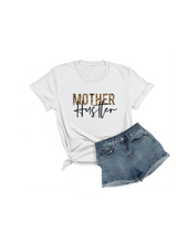 Load image into Gallery viewer, Mother Hustler  - Tshirt
